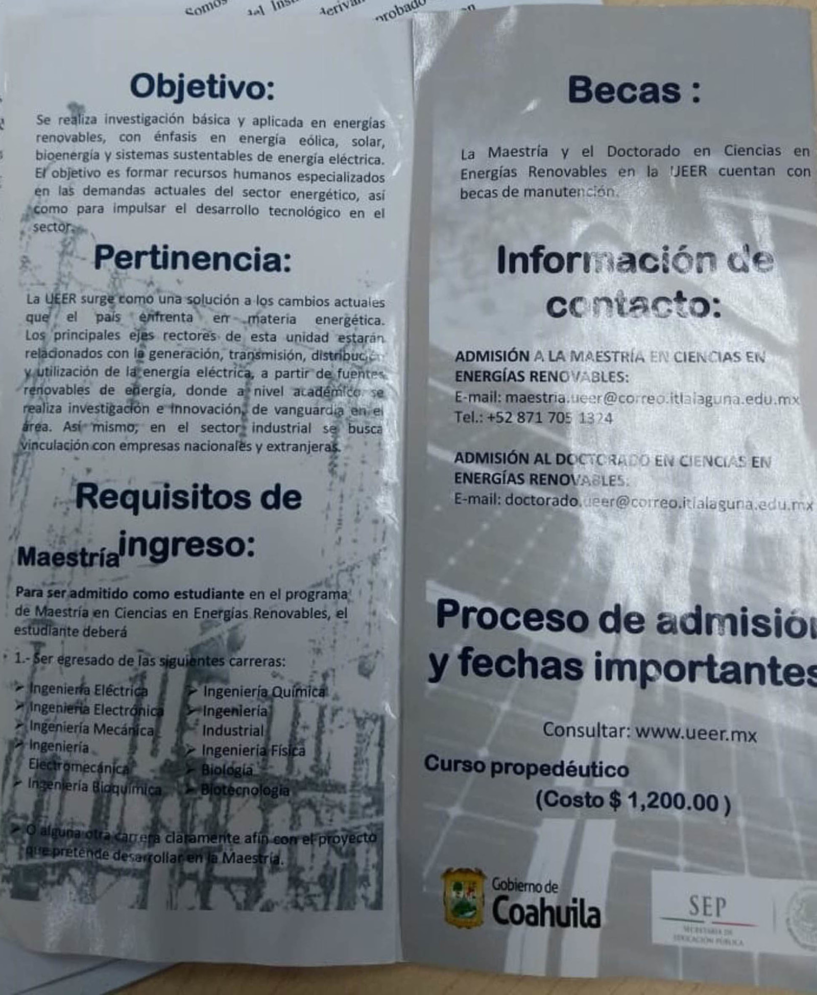 Atractivo. En un inicio, la institución educativa adscrita al Tecnológico Nacional de México difundió estos folletos para invitar a participar en el posgrado en Ciencias en Energías Renovables. (EL SIGLO DE TORREÓN) 