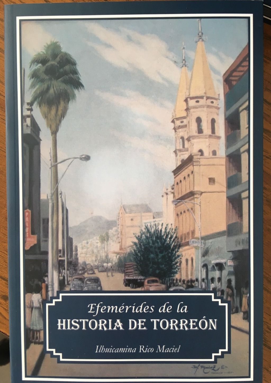 Historia. El libro aborda las fechas importantes desde la fundación de Rancho El Torreón hasta la actualidad. (CORTESÍA)