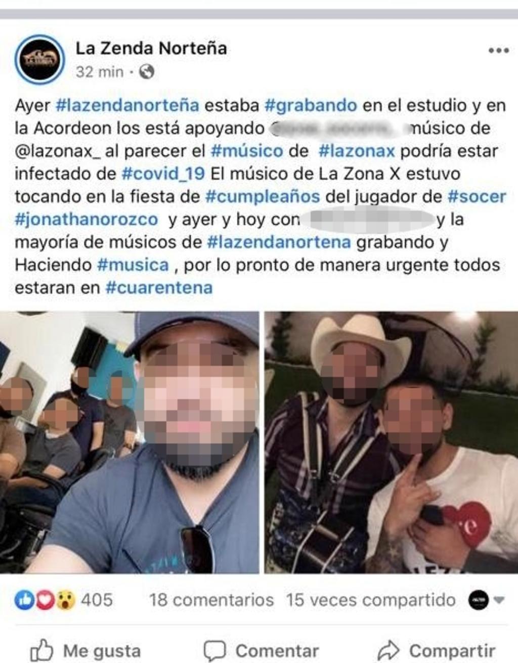 Hace unos momentos, el grupo, La Zenda Norteña, publicó en sus redes sociales que sus integrantes se encontraban en cuarentena ya que un músico lagunero, los había apoyado en la grabación de una canción y éste había acudido al festejo.
(FACEBOOK)