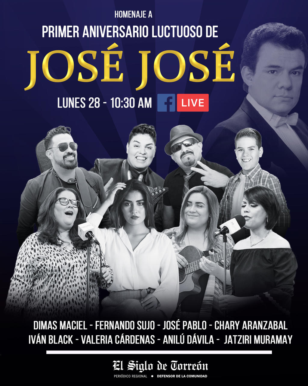 Puro talento. Artistas locales se reunirán este lunes para homenajear a José José.