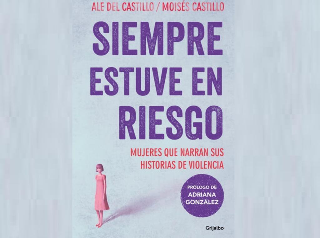 Alejandra del Castillo  y Moisés Castillo comparten las narrativas de mujeres víctimas de violencia de género (ESPECIAL) 