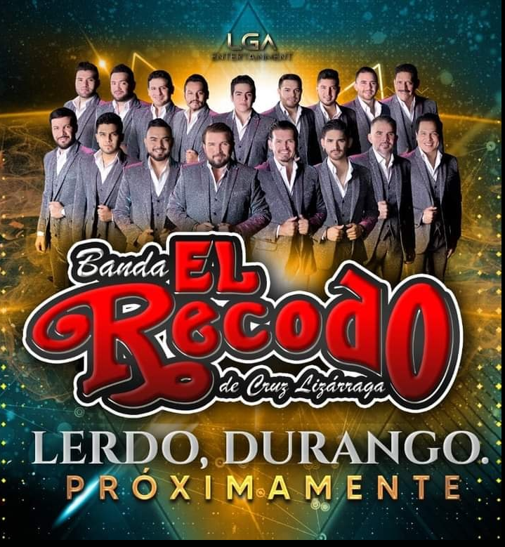En redes sociales circula un flyer en el que se informa que la Banda El Recodo se presentará en Lerdo.