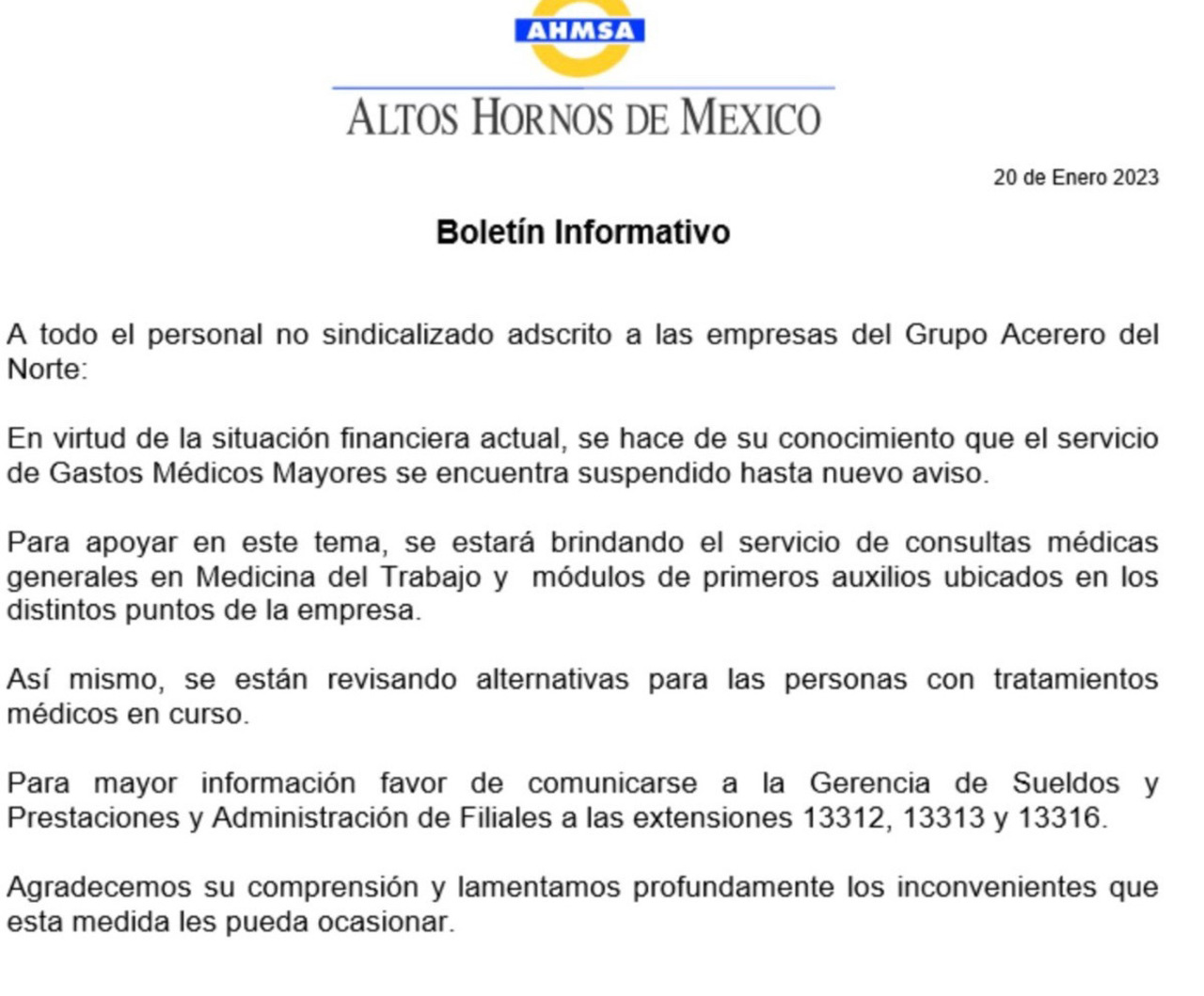 El corporativo dueño de Altos Hornos de México (AHMSA) no pudo pagar la última cuota mensual, por lo que la aseguradora suspendió el servicio.