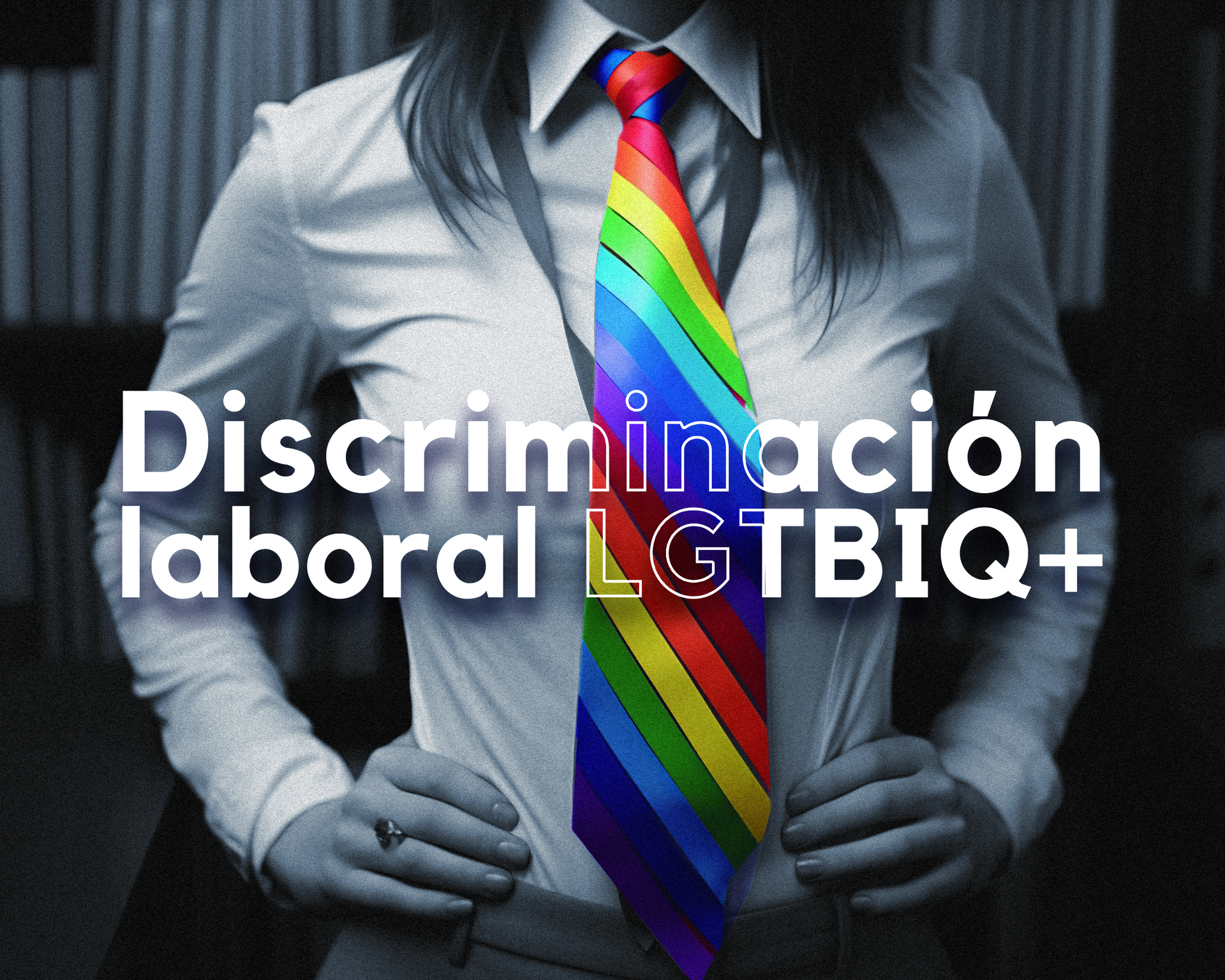 Discriminación laboral: empleos hostiles para la comunidad LGTBIQ+