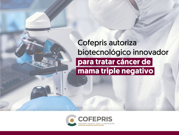 Cofepris aprueba medicamento innovador para el cáncer de mama en México