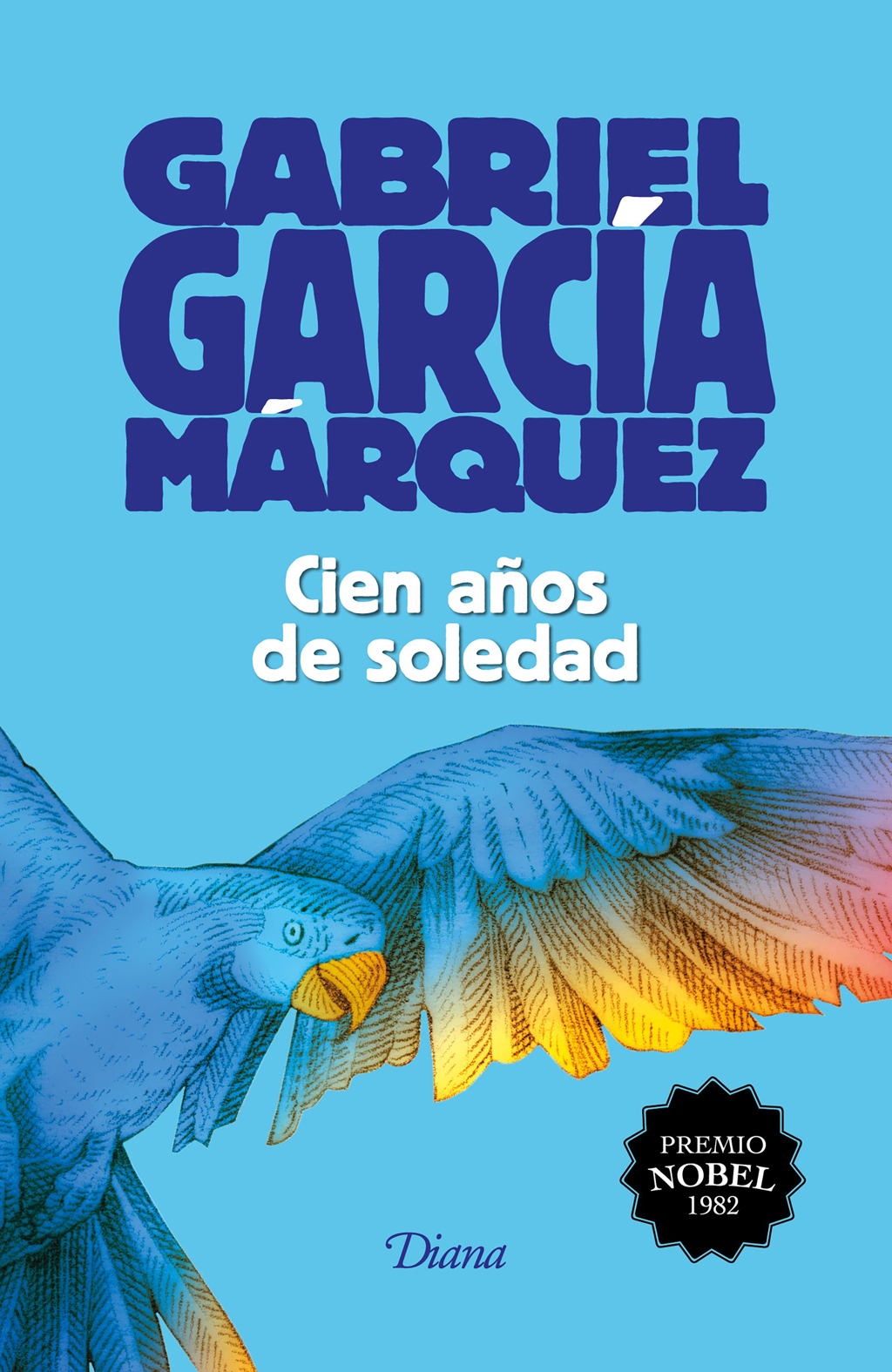 Gabriel García Márquez / Cien Años De Soledad.