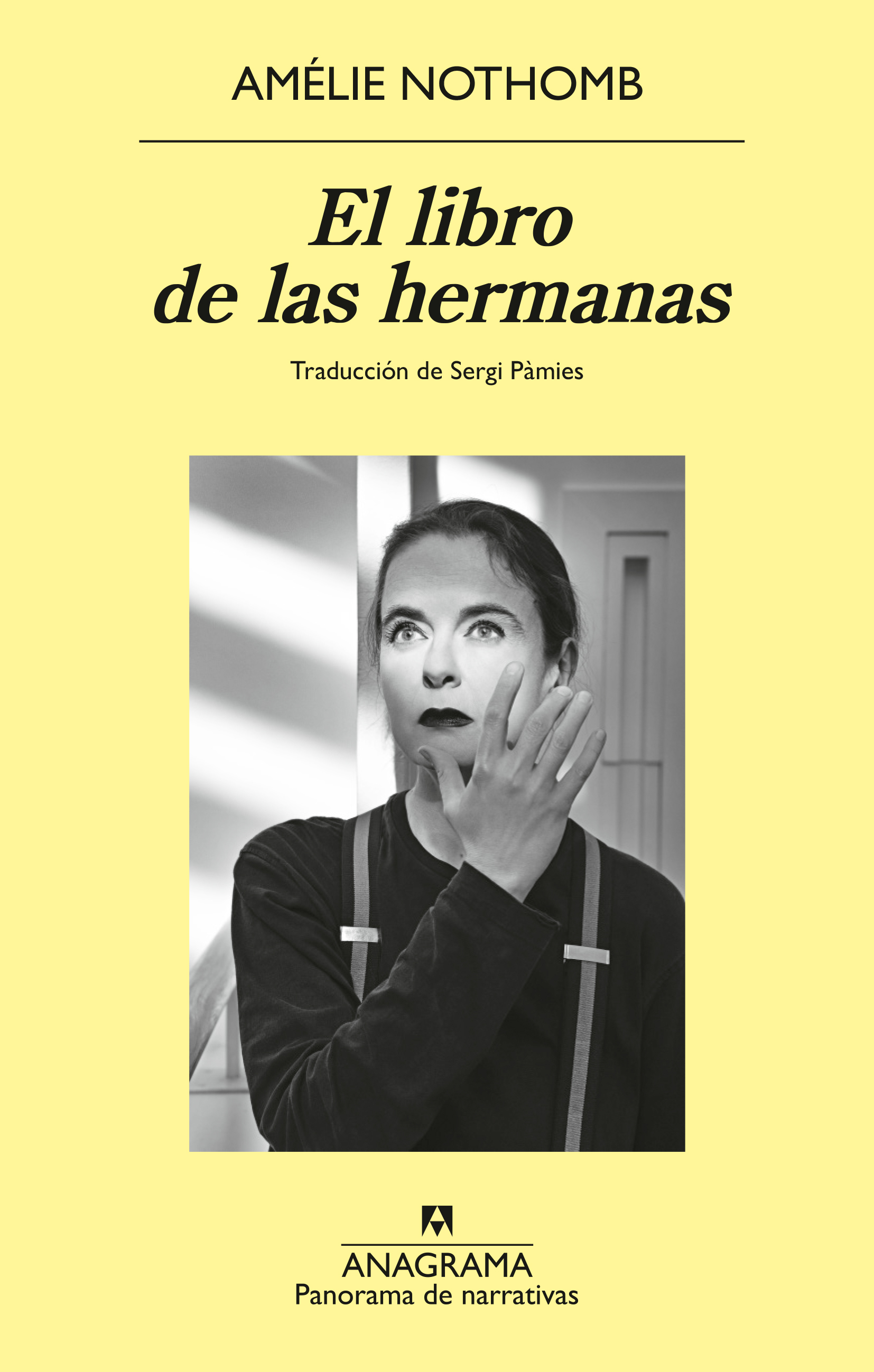 AMÉLIE NOTHOMB / EL LIBRO DE LAS HERMANAS.