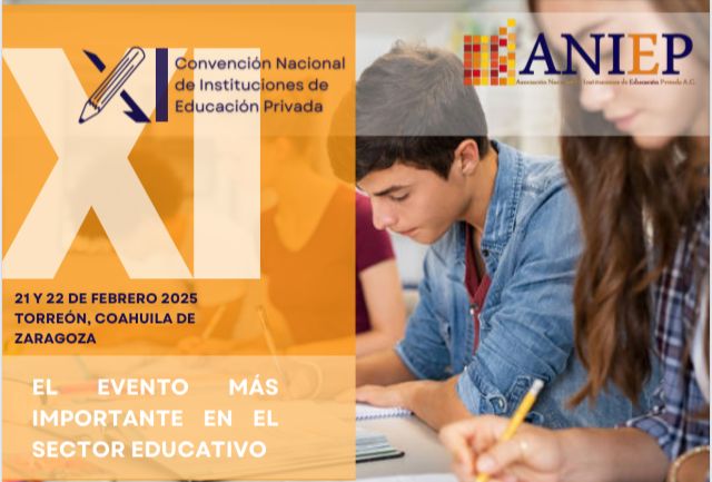 XI Convención Nacional de Instituciones de Educación Privada 2025, un encuentro para la educación