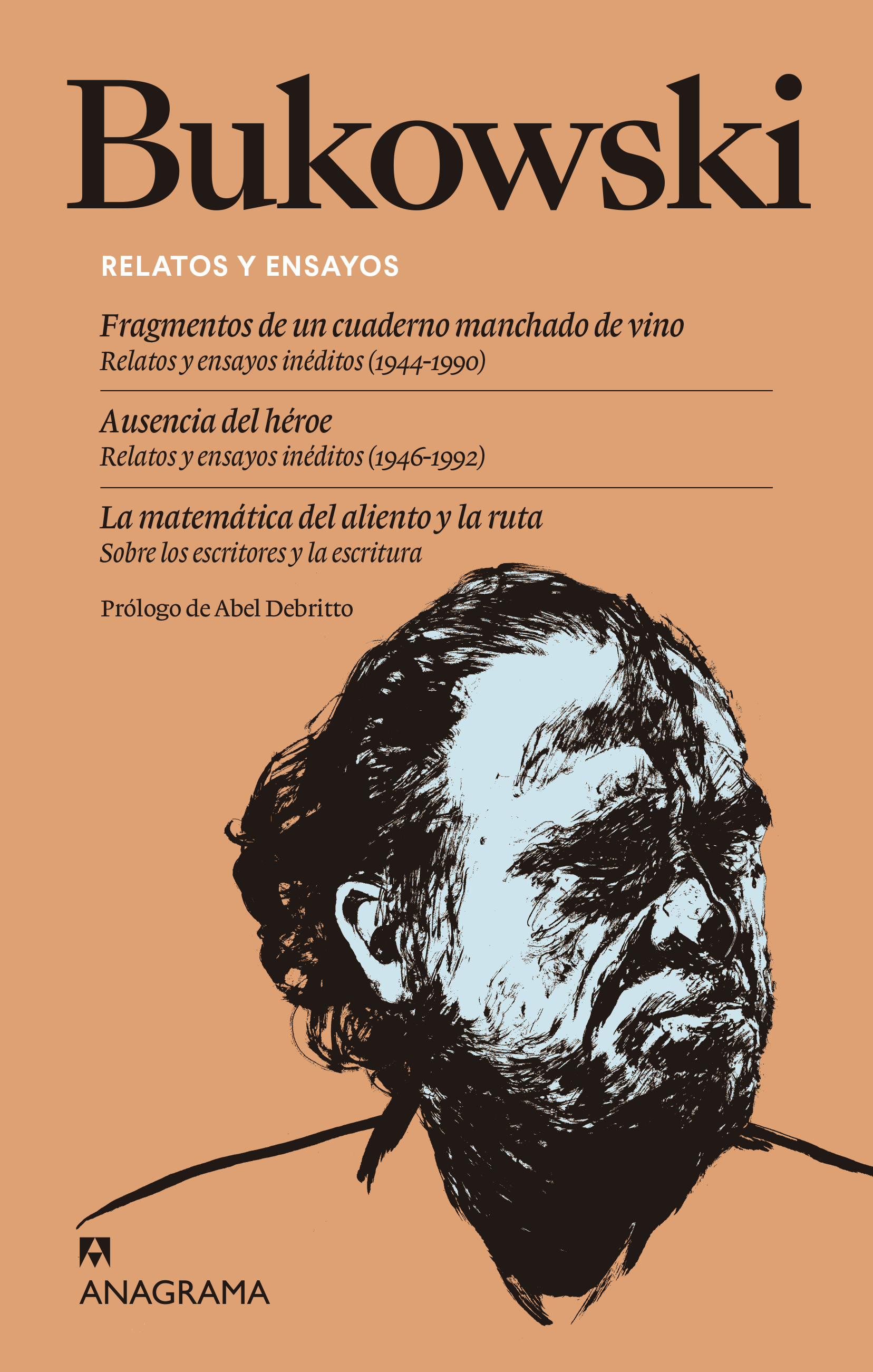CHARLES BUKOWSKI / RELATOS Y ENSAYOS.