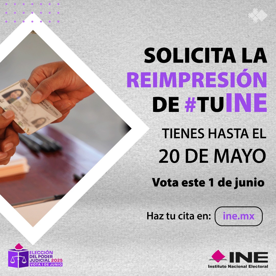 Mañana martes 20 de mayo es el último día para solicitar reimpresión de tu INE por robo o extravío