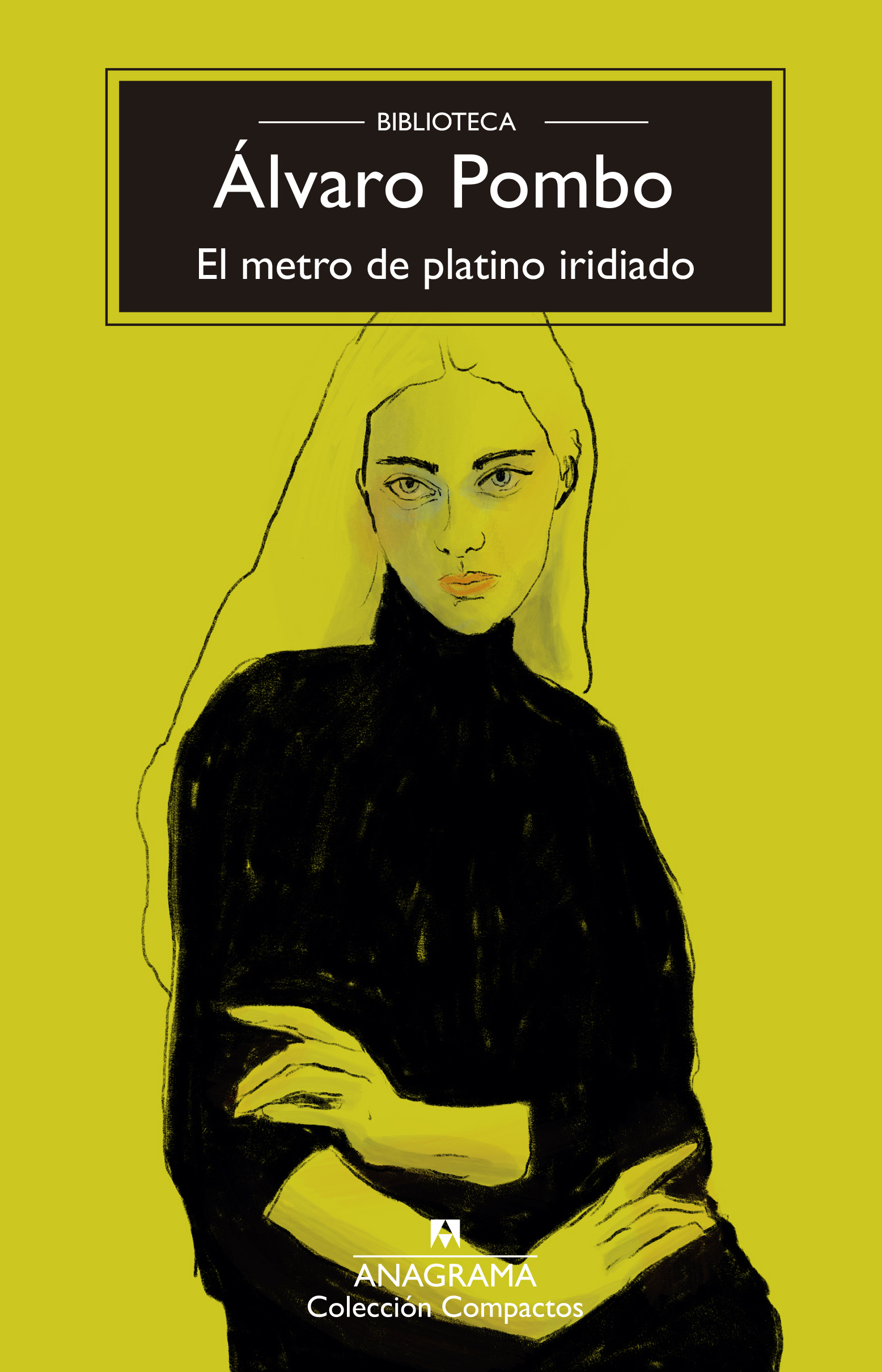 ÁLVARO POMBO / EL METRO DE PLATINO IRIDIADO.