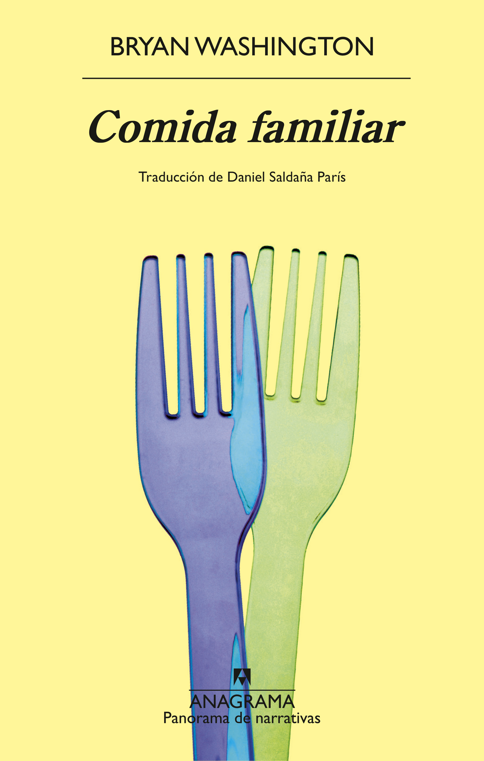 COMIDA FAMILIAR / BRYAN WASHINGTON.