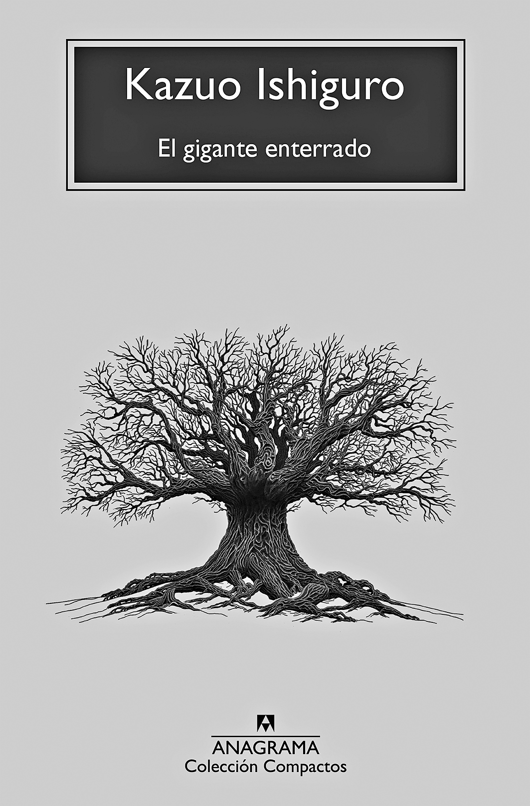 KAZUO ISHIGURO / EL GIGANTE ENCERRADO.